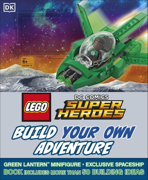 Bìa sách LEGO® DC Comics Super Heroes Build Your Own Adventure ISBN9780241285404, kèm minifigure Green Lantern và phi thuyền độc quyền cho bé trai 6 tuổi.