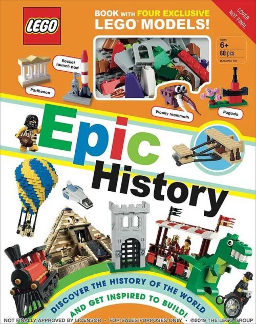 Sách lịch sử thế giới Dorling Kindersley ISBN9780241409190, bộ đồ chơi lắp ghép Sách LEGO® Epic History, kèm 4 mô hình LEGO® độc quyền, phù hợp bé trai 6 tuổi, giá tốt.