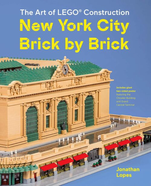 Sách hướng dẫn xây dựng LEGO® New York City Brick by Brick, Harry N. Abrams Inc. ISBN9781419734687, sách mô hình kiến trúc New York, đồ chơi giáo dục sáng tạo, giá tốt cho thanh niên 12 tuổi