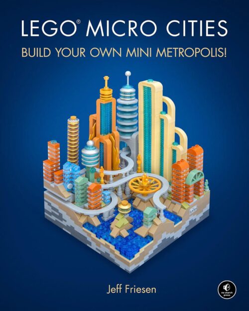 Sách hướng dẫn LEGO® Micro Cities No Starch Press ISBN9781593279424, xây dựng thành phố mini, phát triển tư duy sáng tạo cho thanh niên, giá tốt.