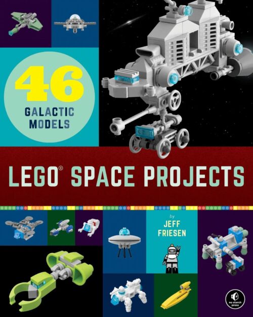 Sách hướng dẫn lắp ráp LEGO® không gian No Starch Press ISBN9781718501164, 52 mẫu mô hình thiên hà, phát triển tư duy sáng tạo cho bé trai bé gái 10 tuổi, giá tốt.