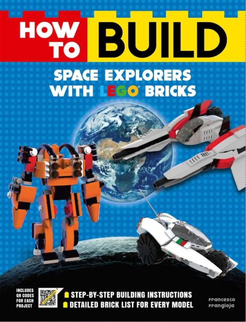 Sách hướng dẫn lắp ráp Nhà thám hiểm không gian Thunder Bay Press ISBN9781684125418, dành cho bé trai 8 tuổi, giá tốt, khám phá không gian với LEGO® bricks.